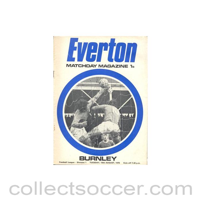 1970 - Everton v Burnley official programme 18/08/1970 Football League