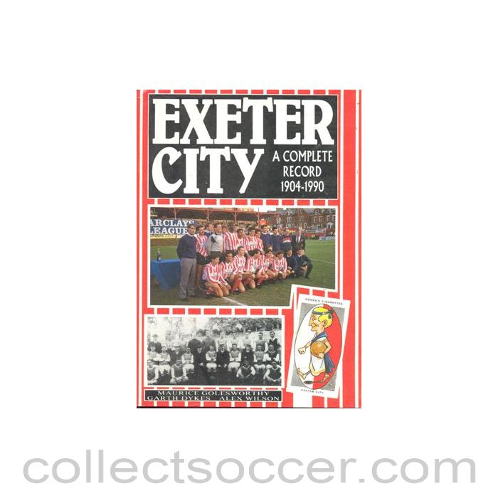 1904 - Exeter City - A Complete Record 1904-1990 - book of 1990