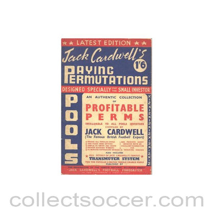 Playing Permutations by Jack Cardwell - or Jack Cardwell's Football Forecaster, designed especially for pools and fixed odds investors