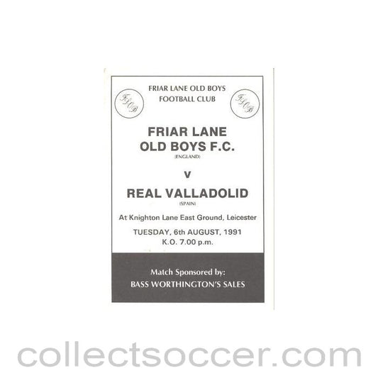 1991 - Friar Lane Old Boys England v Real Valladolid Spain official programme 06/08/1991 Friendly
