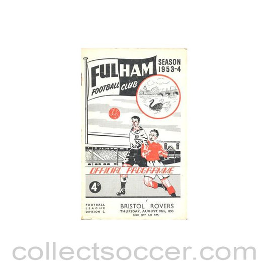 1953 - Fulham v Bristol Rovers official programme 20/08/1953 Football League