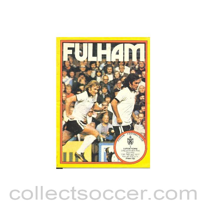 1977 - Fulham v Luton Town official programme 26/02/1977 Football League