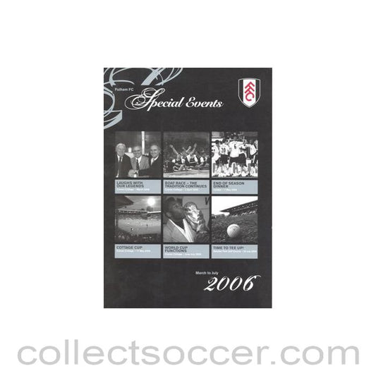 2006 - Fulham FC Special Events March to July 2006 leaflet