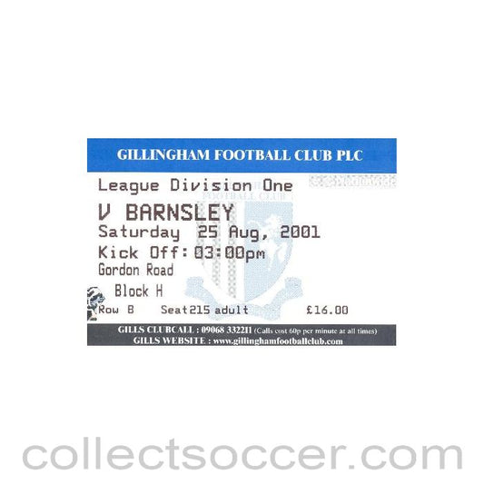 2001 - Gillingham v Barnsley ticket 25/08/2001 Football League