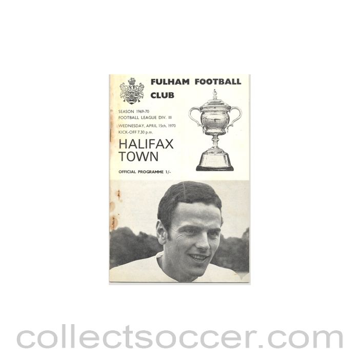 1970 - Fulham v Halifax Town official programme 15/04/1970