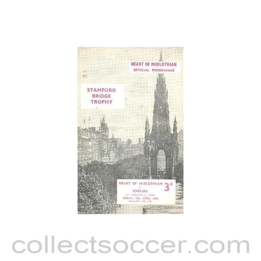 1964 - Heart of Midlothian vChelsea official programme 24/04/1964 Stamford Bridge Trophy