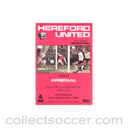 1985 - Hereford United v Arsenal official programme 25/09/1985 Milk Cup