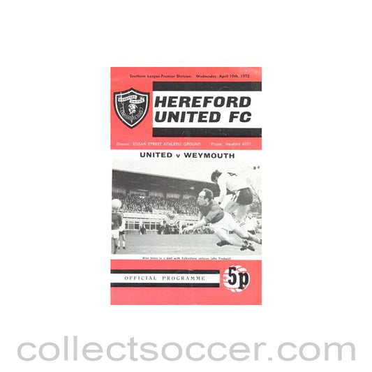 1972 - Hereford United v Weymouth official programme 19/04/1972 Southern League