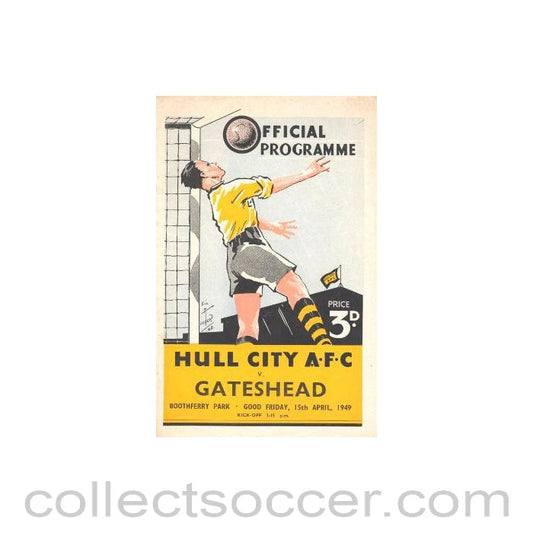 1949 - Hull City v Gateshead official programme 15/04/1949