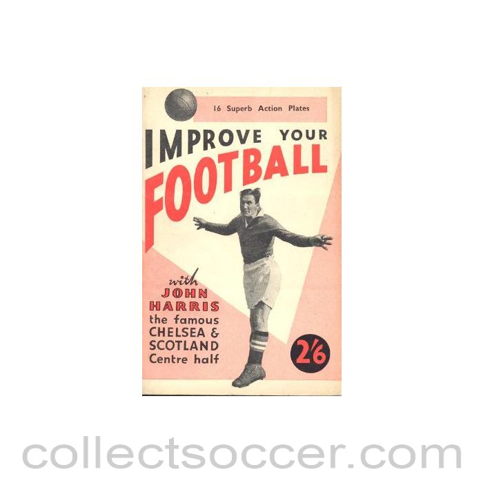 Improve Your Football With John Harris book