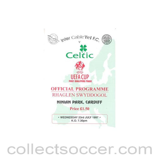 1997 - Inter CableTel, Wales v Celtic official programme 23/07/1997 UEFA Cup