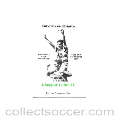 1989 - Inverness Thistle v Celtic official programme 01/08/1989 Friendly