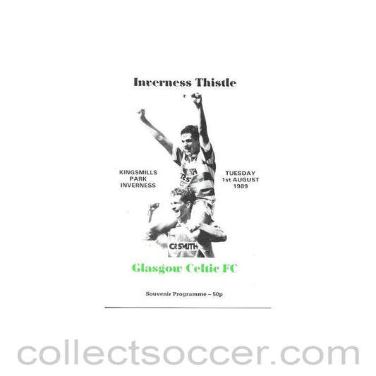 1989 - Inverness Thistle v Celtic official programme 01/08/1989 Friendly
