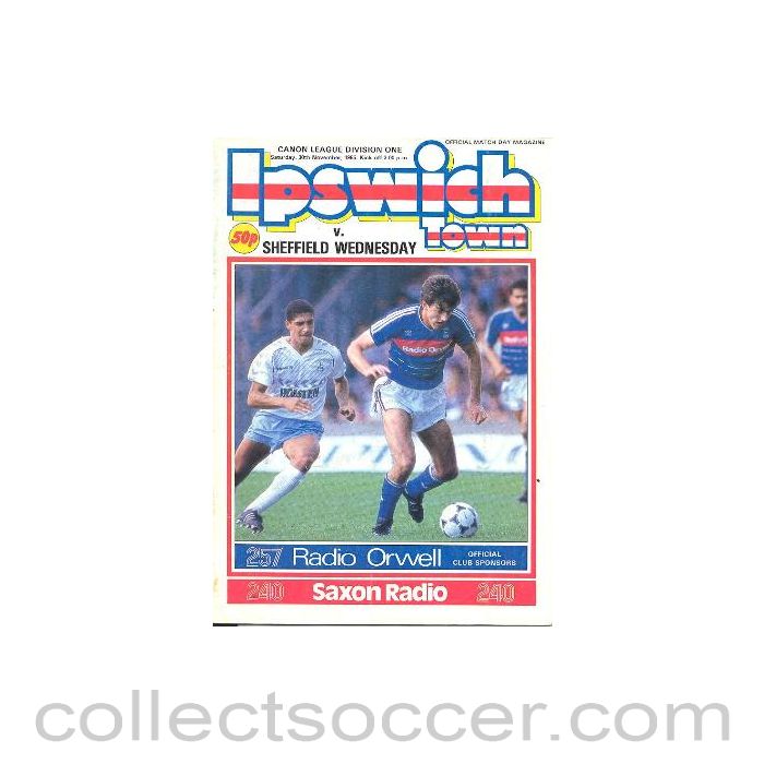 1985 - Ipswich Town v Sheffield Wednesday official programme 30/11/1985 Canon League