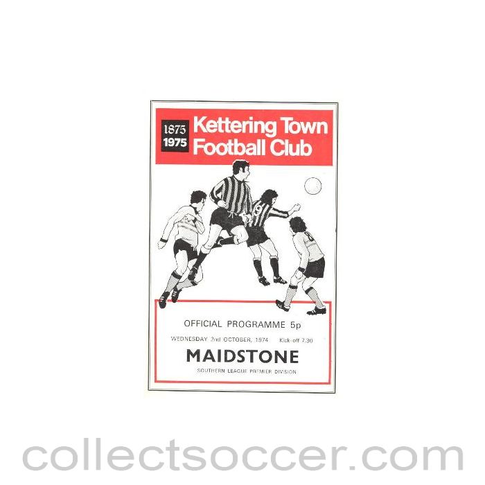 1974 - Kettering Town v Maidstone official programme 02/10/1974