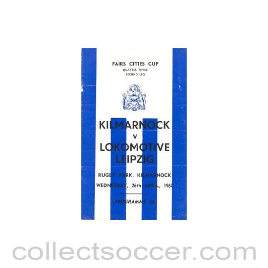 1967 - Kilmarnock v Lokomotive Leipzig official programme 26/04/1967 Fairs Cities Cup