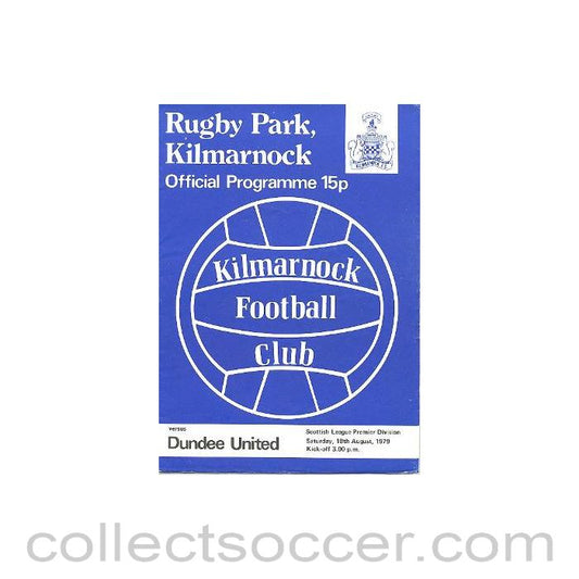 1979 - Kilmarnock v Dundee United official programme 18/08/1979 Scottish League