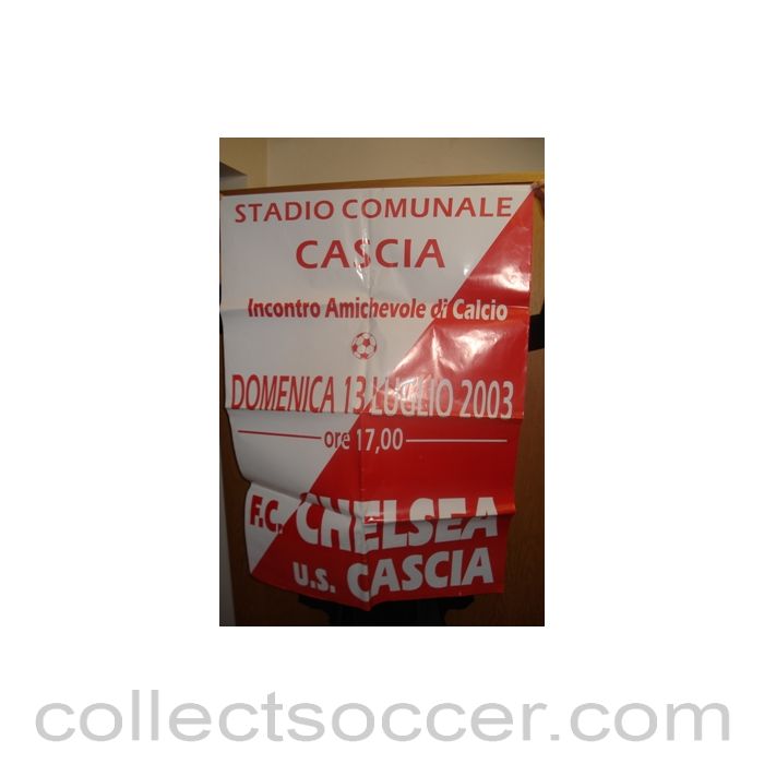 2003 - Cascia v Chelsea Colour Official Poster non-programme game 13/07/2003