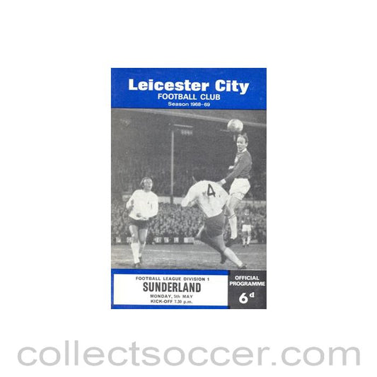 1969 - Leicester City v Sunderland official programme 05/05/1969 Football League