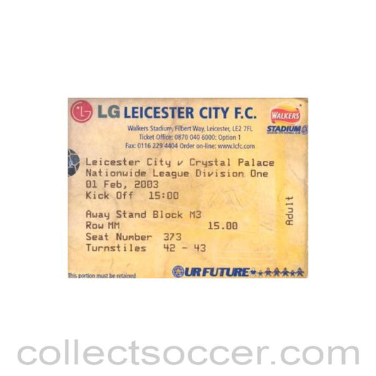 2003 - Leicester City v Crystal Palace ticket 01/02/2003
