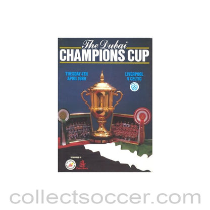 1989 - Liverpool v Celtic The Dubai Champions Cup in Dubai official programme 04/04/1989 Very Rare!