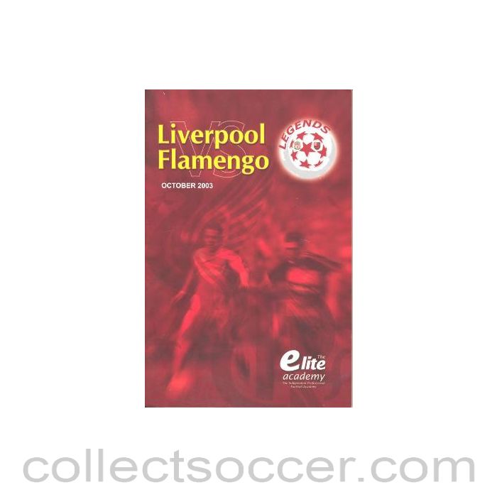 2003 - Liverpool Masters FC v Flamengo Masters official programme October 2003 - rematch of the 1981 Toyota Super Cup played in Malaysia