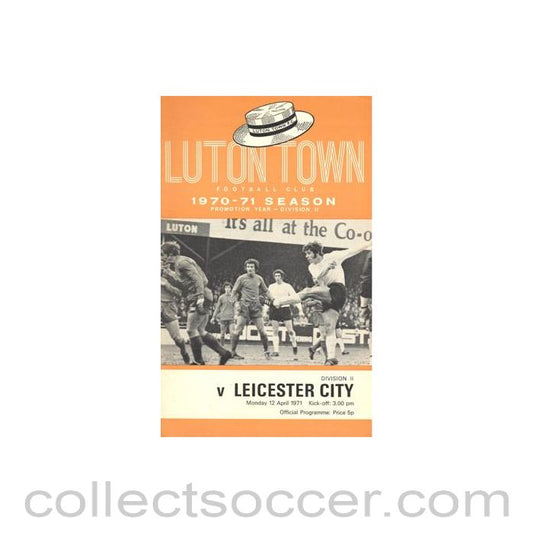 1971 - Luton Town v Leicester City official programme 12/04/1971 Football League