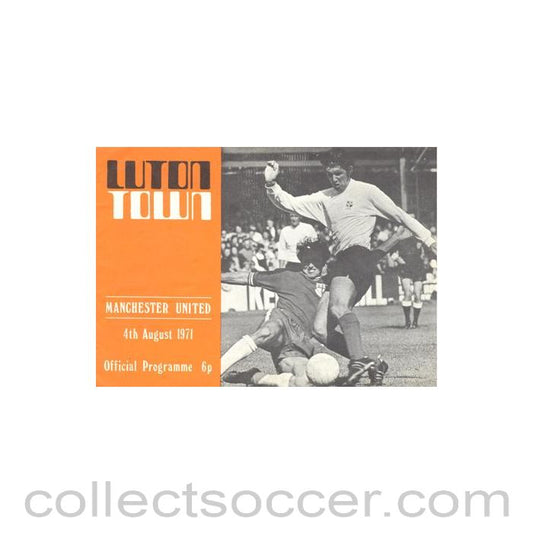 1971 - Luton Town v Manchester United official programme 04/08/1971