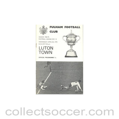 1970 - Fulham v Luton Town official programme 08/04/1970