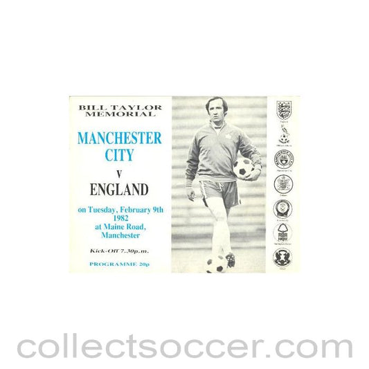 1982 - Manchester City v England official programme 09/02/1982 Bill Taylor Memorial Match
