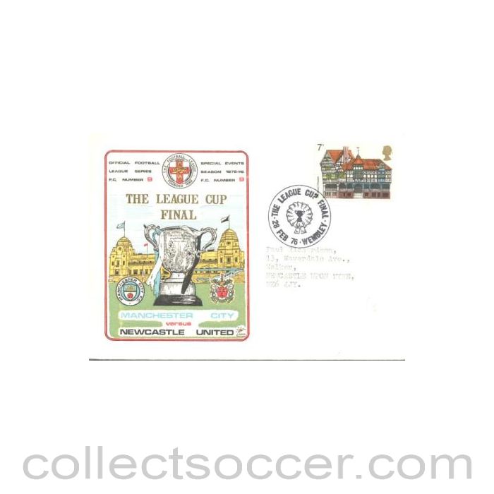 1976 - Manchester City v Newcastle United First Day Cover 28/02/1976 League Cup Final at Wembley