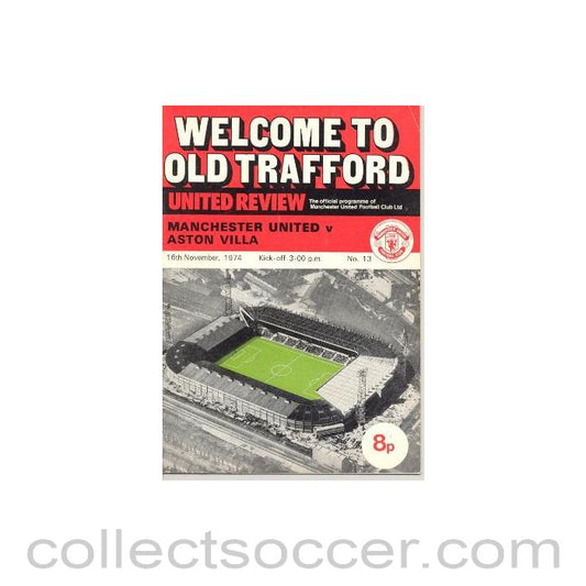 1974 - Manchester United v Aston Villa official programme 16/11/1974