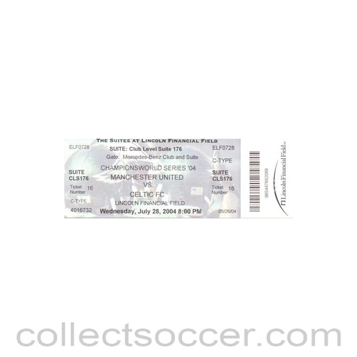 2004 - Manchester United v Celtic ticket 28/07/2004 for a match played in the USA
