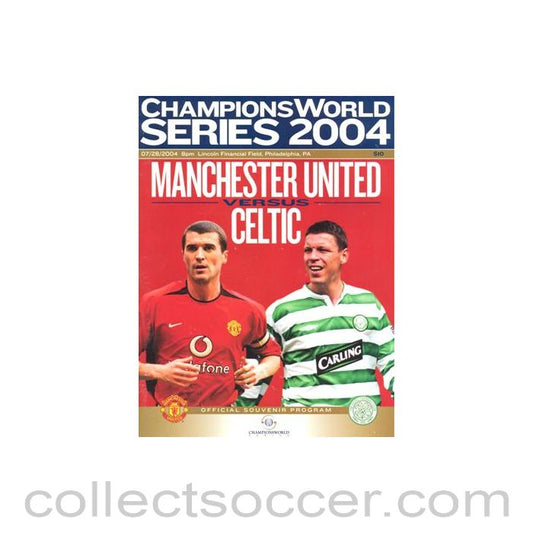 2004 - In Philadelphia USA - Manchester United v Celtic official programme 28/07/2004