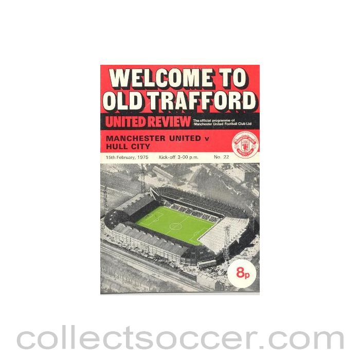 1975 - Manchester United v Hull City official programme 15/02/1975