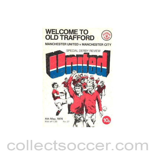 1976 - Manchester United v Manchester City official programme 04/05/1976
