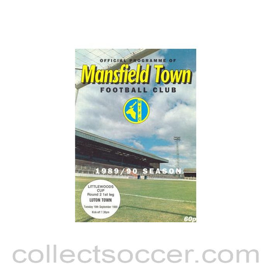 1989 - Mansfield Town v Luton Town official programme 19/09/1989 Littlewoods Cup