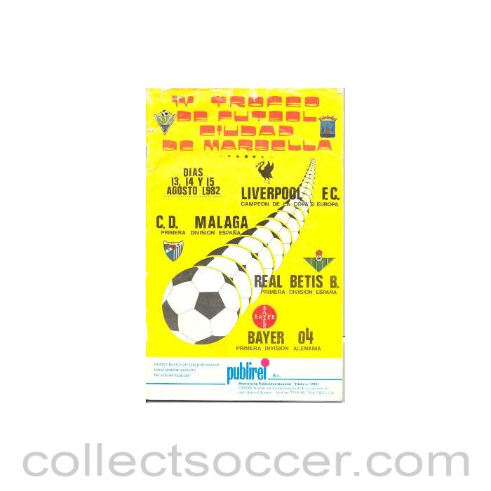1982 - Liverpool, Malaga, Real Betis and Bayer 04 in Marbella, Spain Tournament official programme on 13, 14 and 15/08/1982
