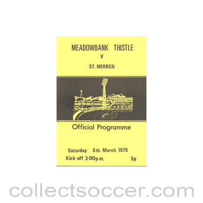 1976 - Meadowbank Thistle v St. Mirren official programme 06/03/1976 Scottish Spring Cup