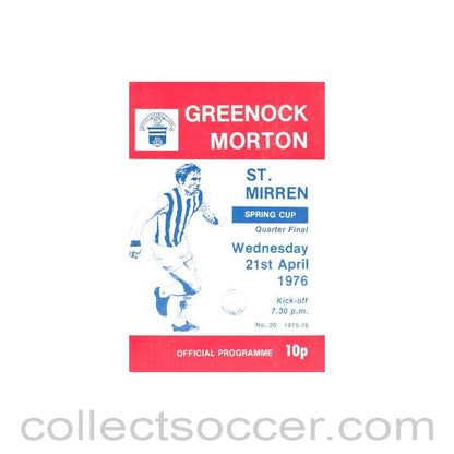1976 - Greenock Morton v St. Mirren official programme 21/04/1976 Scottish Spring Cup