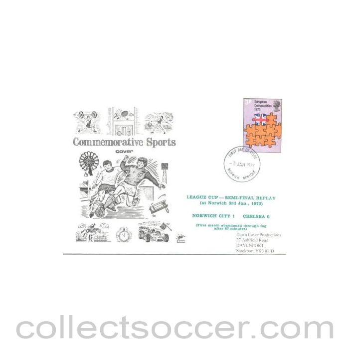 1973 - Norwich City v Chelsea League Cup Semi-Final Replay at Norwich 03/01/1973 first day cover