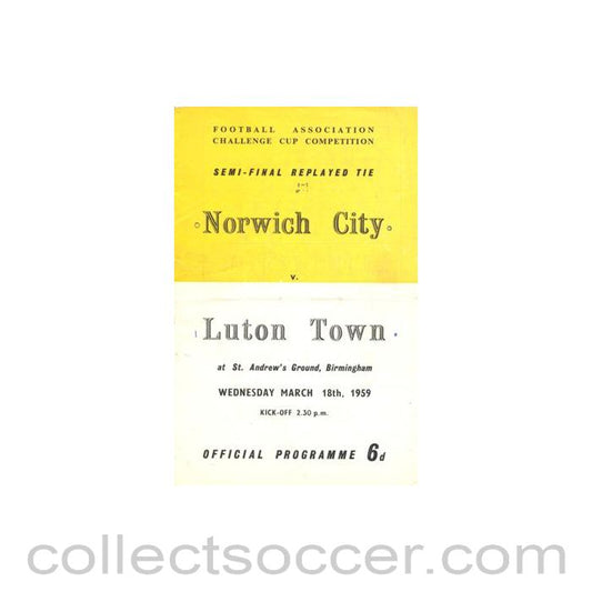 1959 F.A. Cup Semi-Final Norwich City v Luton Town official programme 18/03/1959