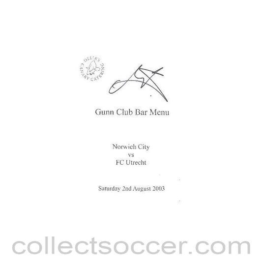 2003 - Norwich City v Utrecht, Holland signed menu 02/08/2003