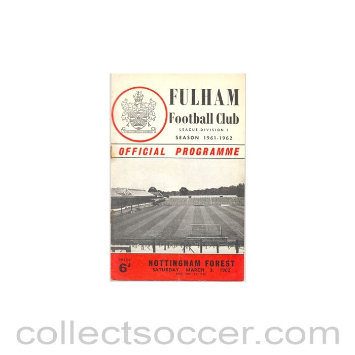 1962 - Fulham v Nottingham Forest official programme 03/03/1962