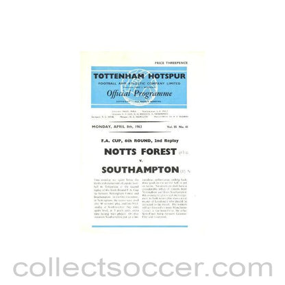 1963 - At Tottenham Hotspur Nottingham Forest v Southampton F.A Cup replay official programme 08/04/1963