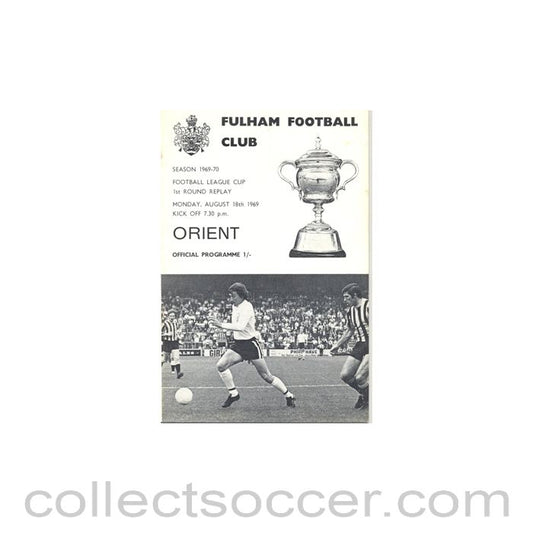 1969 - Fulham v Leyton Orient official programme 18/08/1969