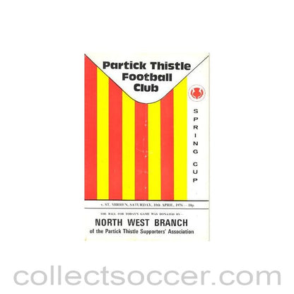 1976 - Partick Thistle v St. Mirren official programme 10/04/1976 Scottish Spring Cup