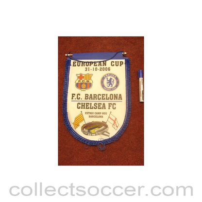 2006 - Barcelona v Chelsea pennant 31/10/2006 European Cup