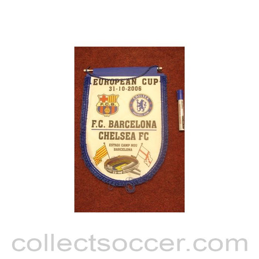 2006 - Barcelona v Chelsea pennant 31/10/2006 European Cup