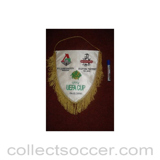 2001 - Lokomotiv Moscow v Hapoel Keter, Tel-Aviv pennant 04/12/2001 UEFA Cup